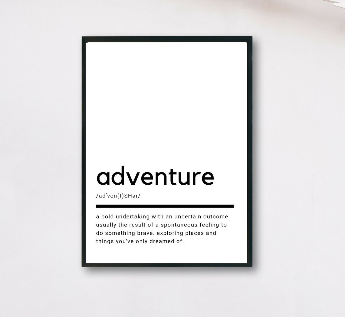 Bold Adventure Definition Inspiring Minimalist Typography Wall Art