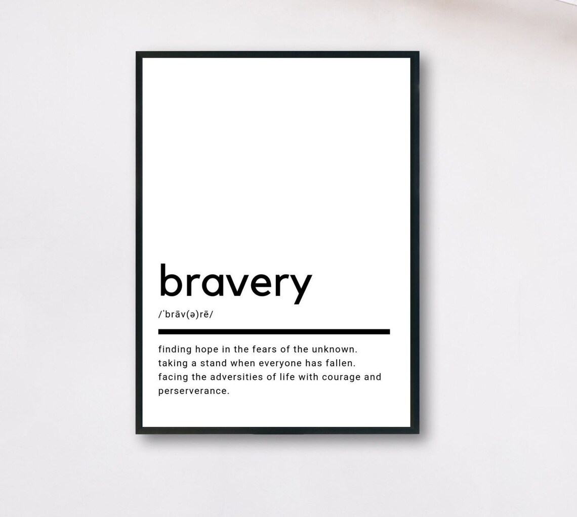 Bravery Definition Quote, Gift Decor Poster