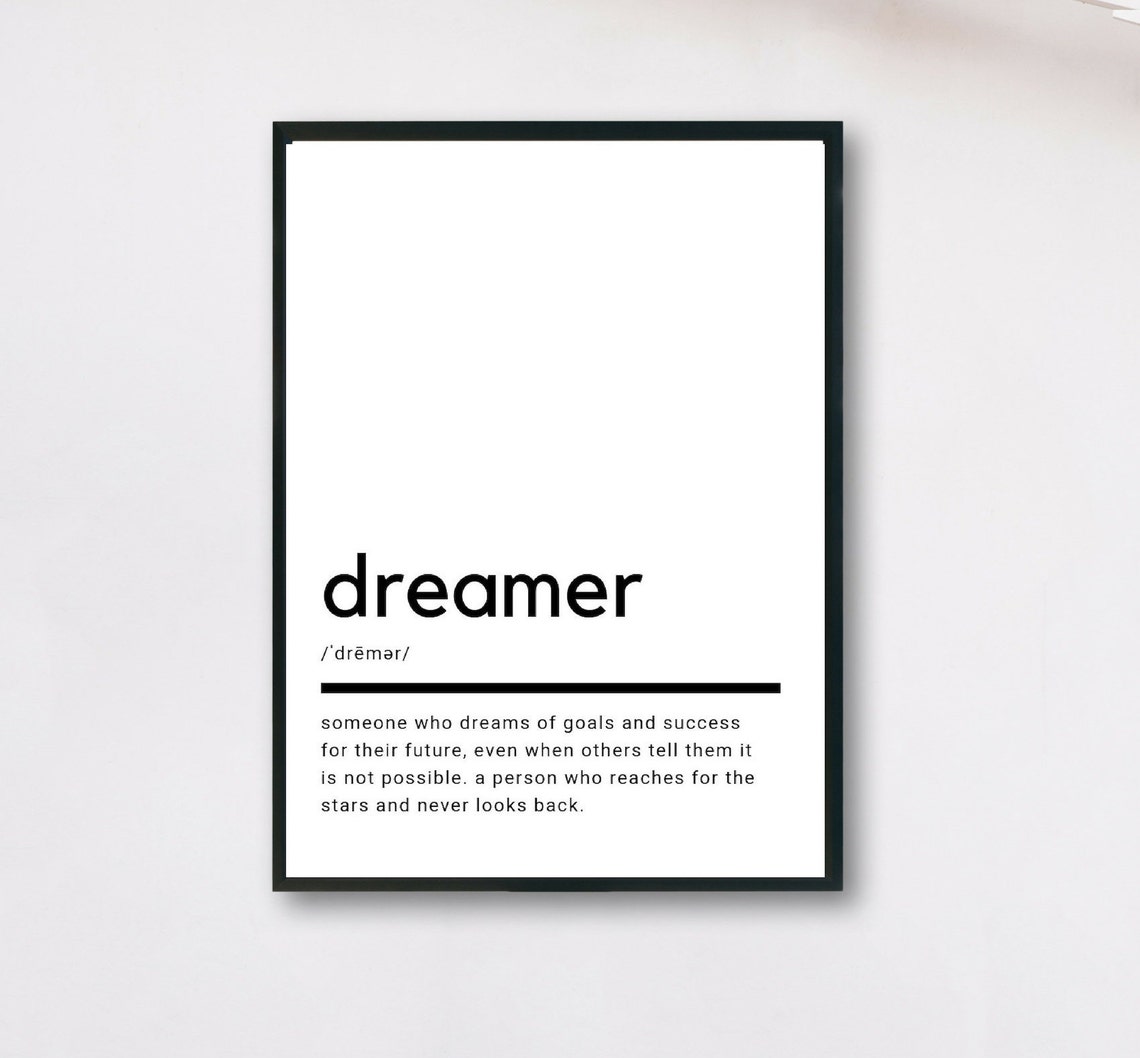 Dreamer Definition Minimalist Black White Inspirational Quote Poster