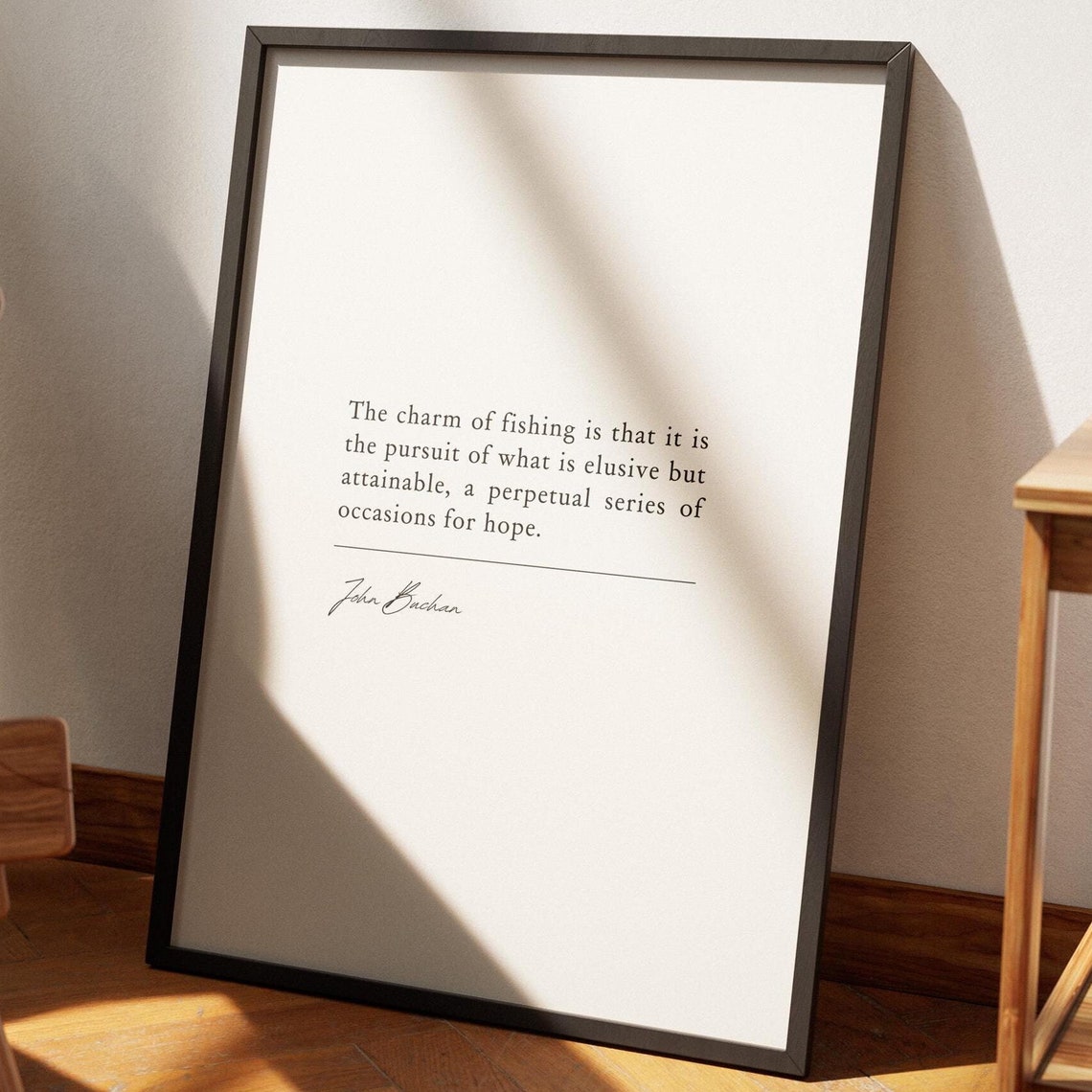 John Buchan Charm Of Fishing Quote Poster Elusive Attainable Hope Gift