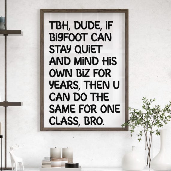 Middle High School Classroom Humorous Typography Poster Or Canvas Print Funny Humor Sign Sarcastic Quote Wall Art