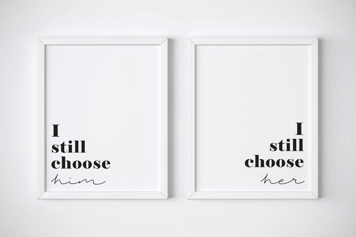 Romantic I Still Choose Her Quote Poster in Minimalist Black Design - Image 3