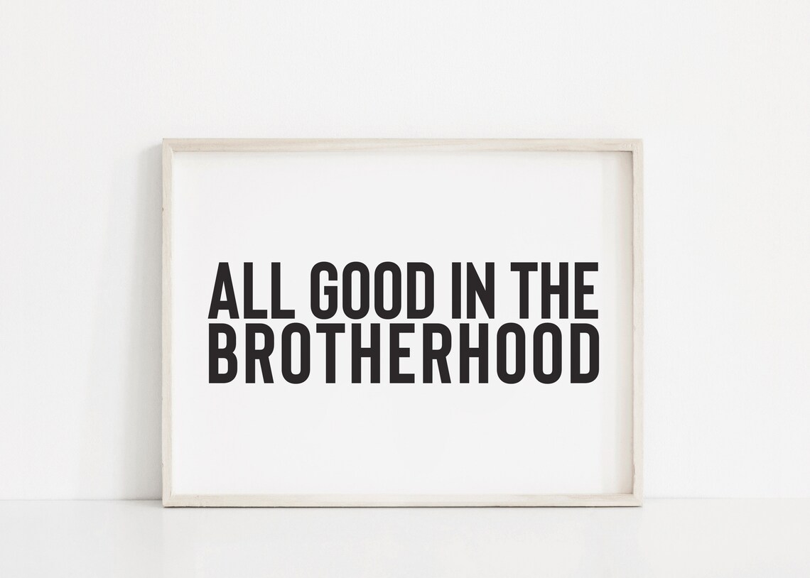 All Good In The Brotherhood Boys Room Art Print - Image 2