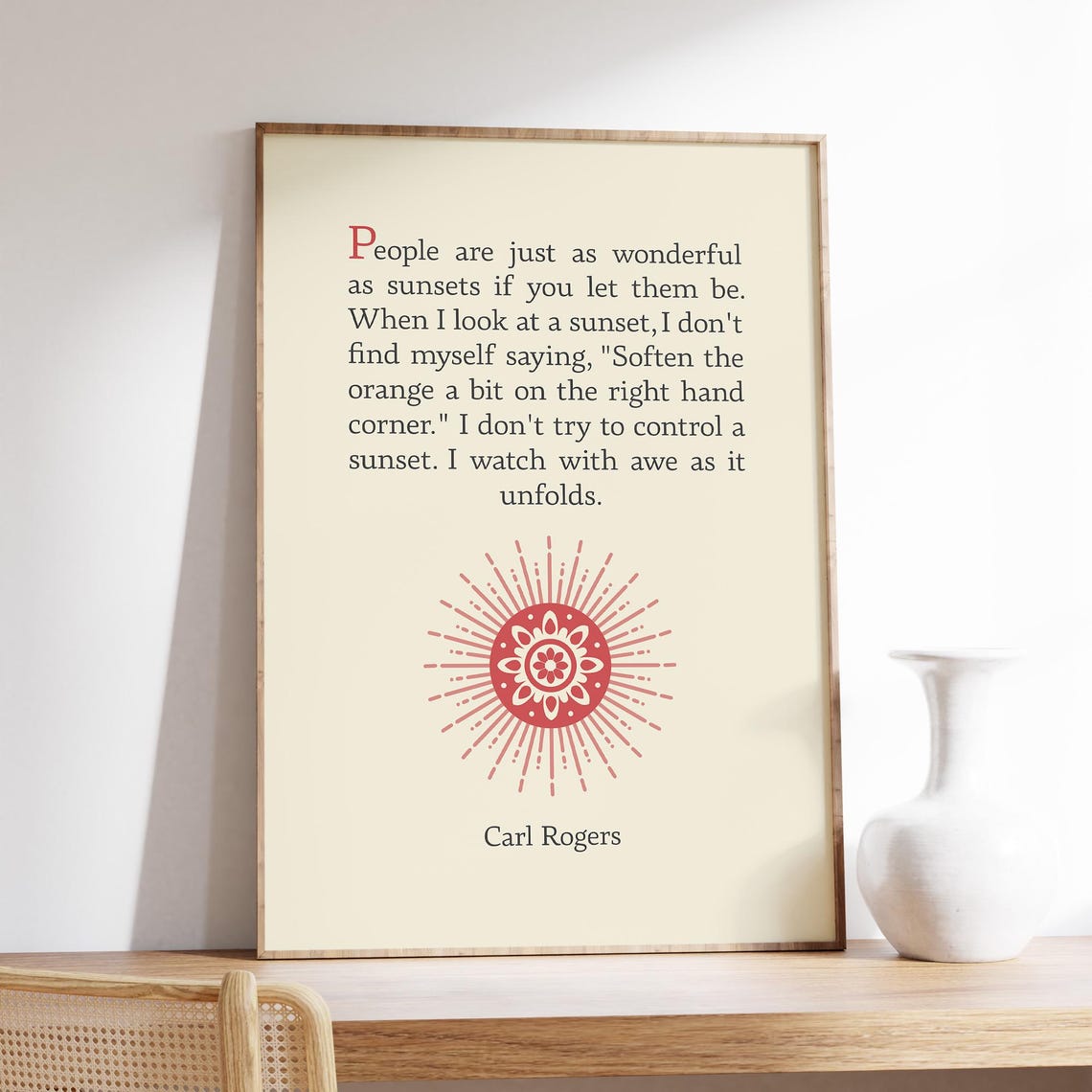 Carl Rogers Quote People Are Just As Wonderful As Sunsets Cream Poster