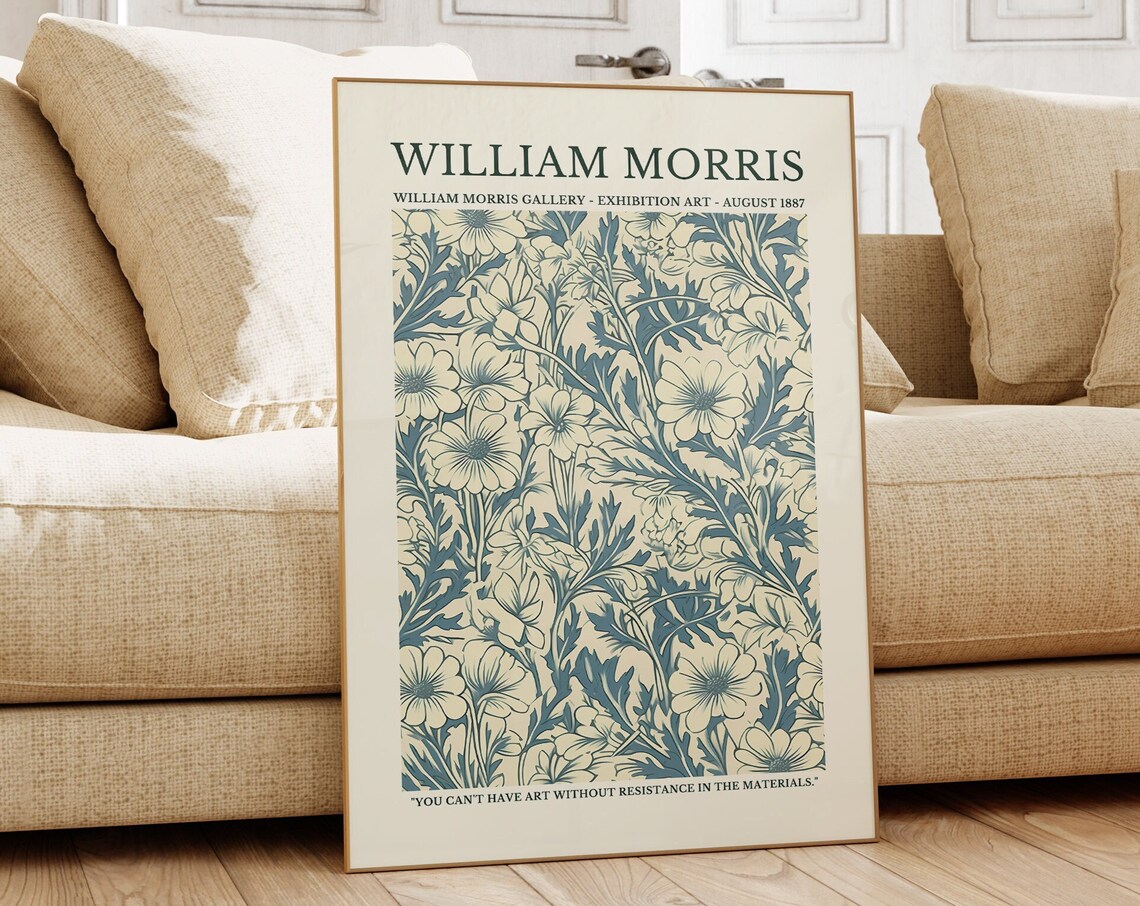 William Morris Gallery Exhibition 1887 Blue Floral Quote Art Poster