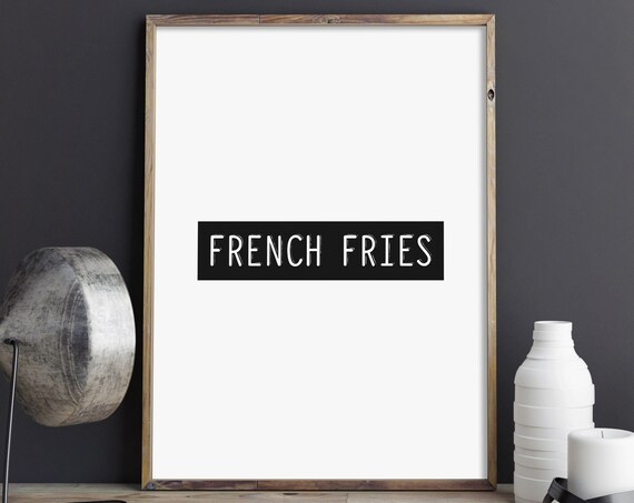 French Fries Art Scandinavian Print Modern Typography Print Print Black White Minimalist 16x20 Instant