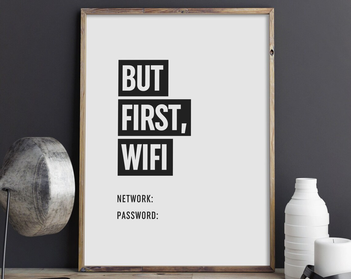 But First Wifi Art Wifi Password Sign Wifi Code Wall Art Typography Poster Wi Fi Print Home Decor Instant