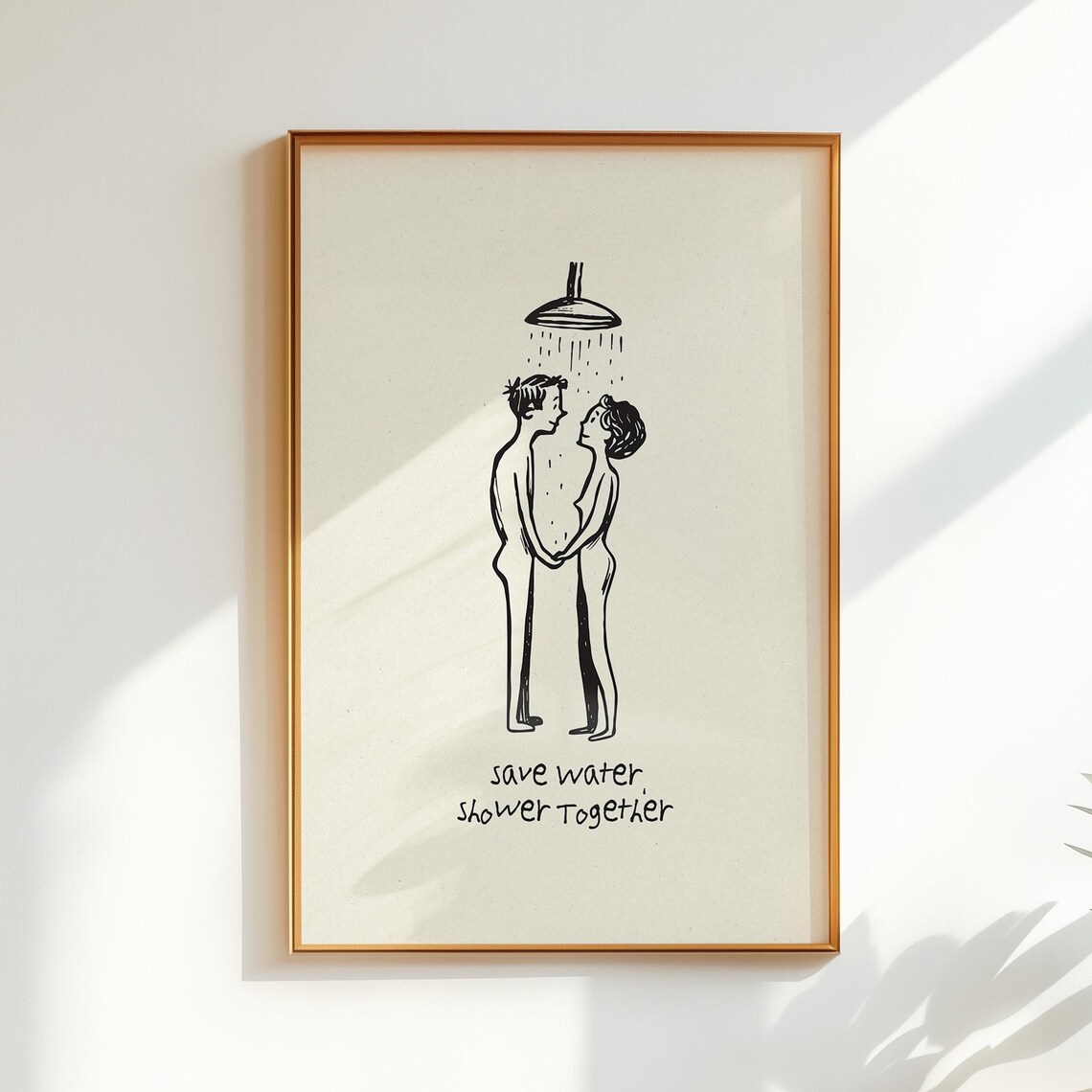 Save Water Shower Together Funny Bathroom Poster