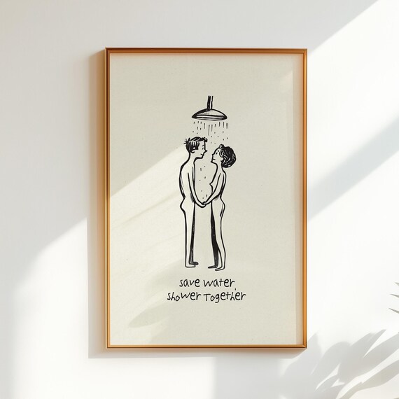 Save Water Shower Together Funny Bathroom Poster