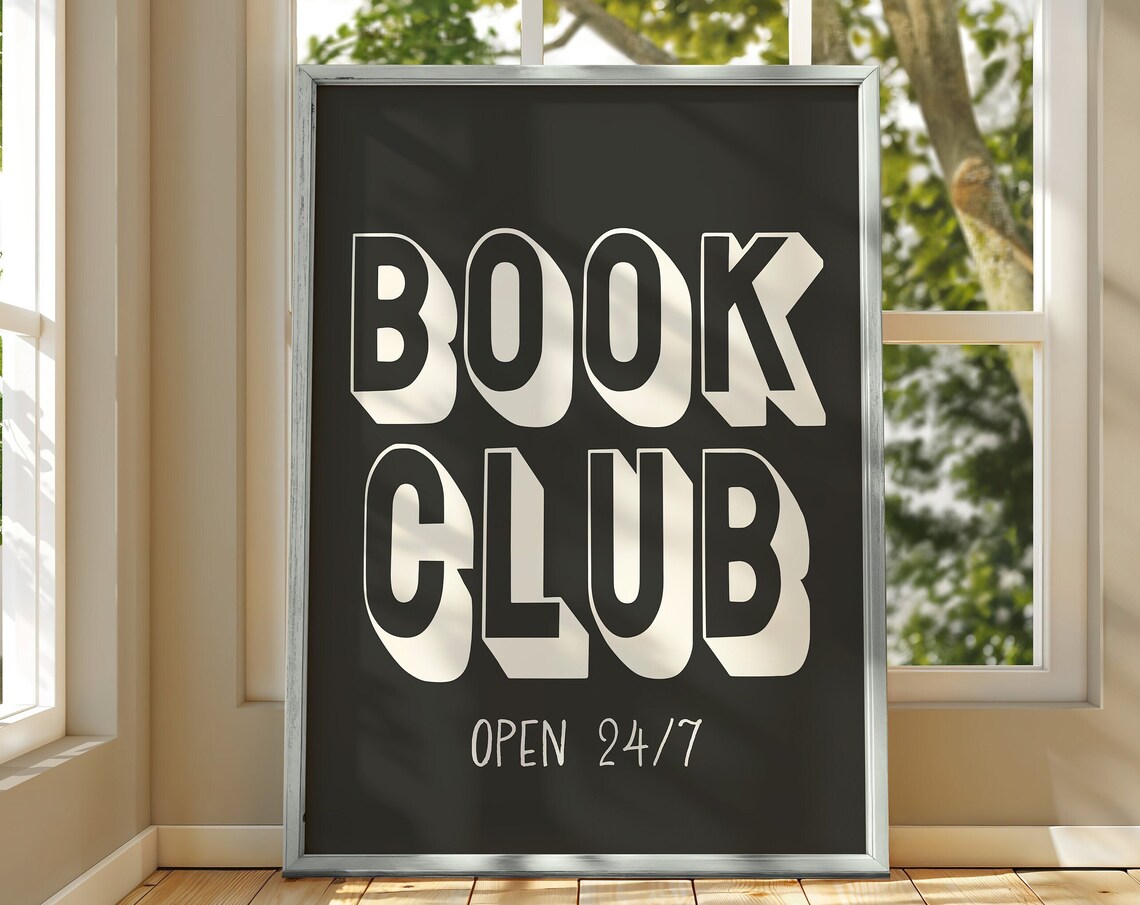 Book Club Open 24/7 Bold Retro Typography Reading Room Poster