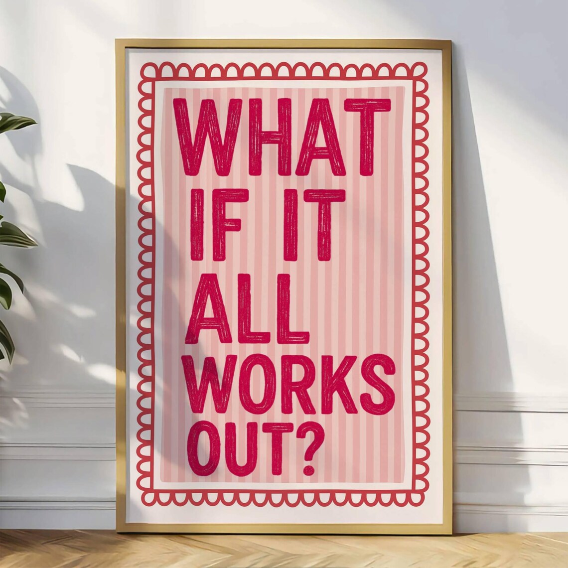 What If It All Works Out Pink Hand Drawn Striped Scallop Quote Poster