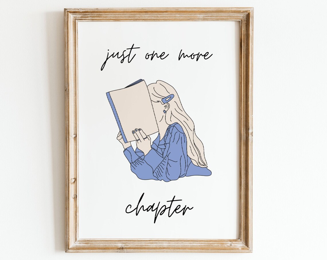 Just One More Chapter Reading Quote Art Print - Image 2