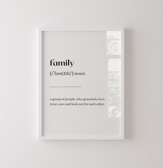 Family Definition Print Home Decor Gift Family Gift Wall Art Print Quote Print Family Wall Decor Family Print Family