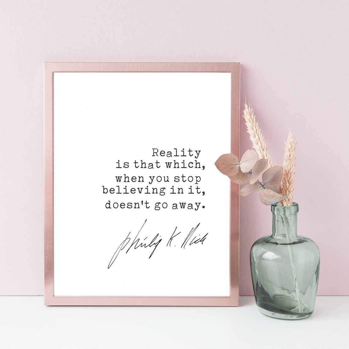 Philip K Dick Quote, Book Lovers Gift Reality - Image 4