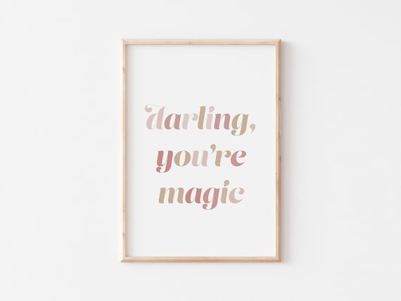 Sweet Darling You're Magic Blush Script Nursery Quote Poster
