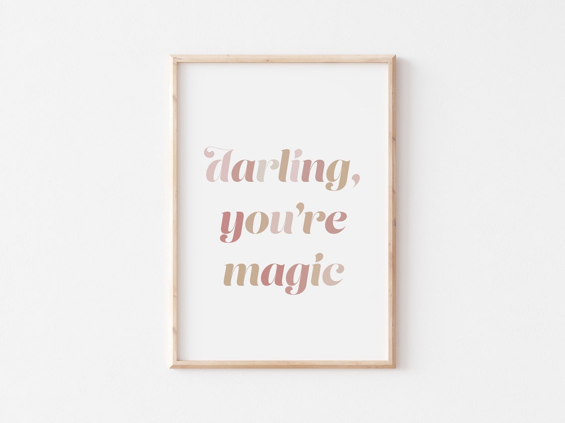 Sweet Darling You're Magic Blush Script Nursery Quote Poster