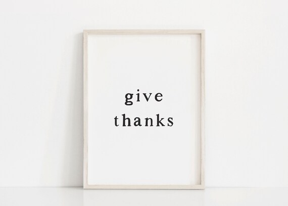 Give Thanks Minimalist Black Serif Thanksgiving Quote Poster
