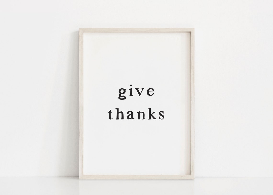 Give Thanks Minimalist Black Serif Thanksgiving Quote Poster