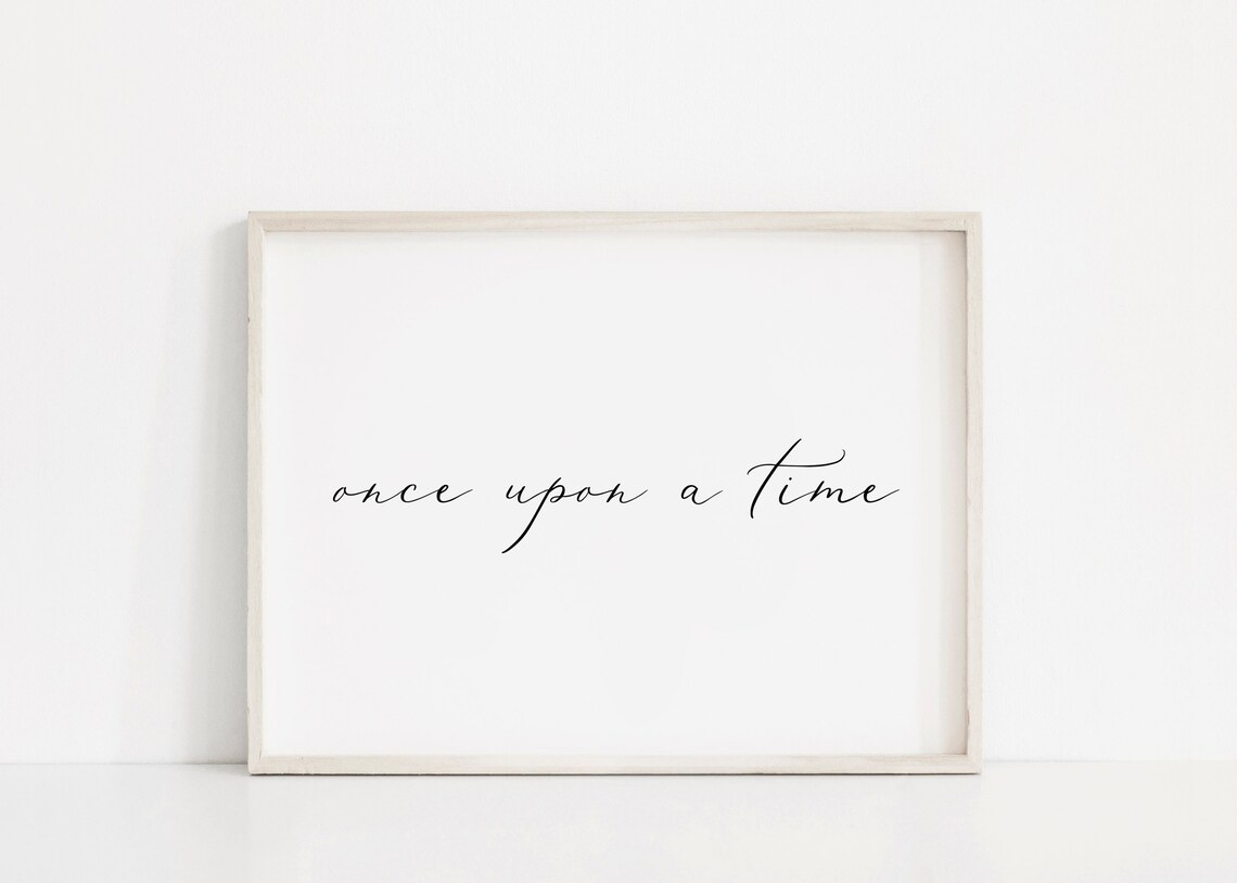 Once Upon A Time Nursery Quote Art Print