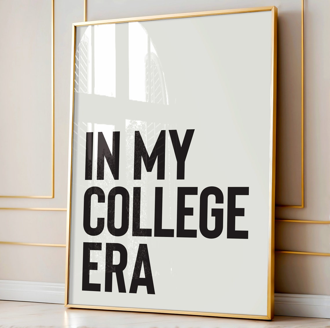 Bold In My College Era Typography Poster for Trendy Dorm Room Decor - Image 2