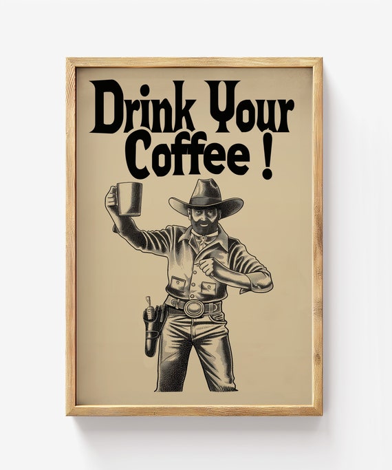Cowboy Coffee Art Print Western Wall Decor