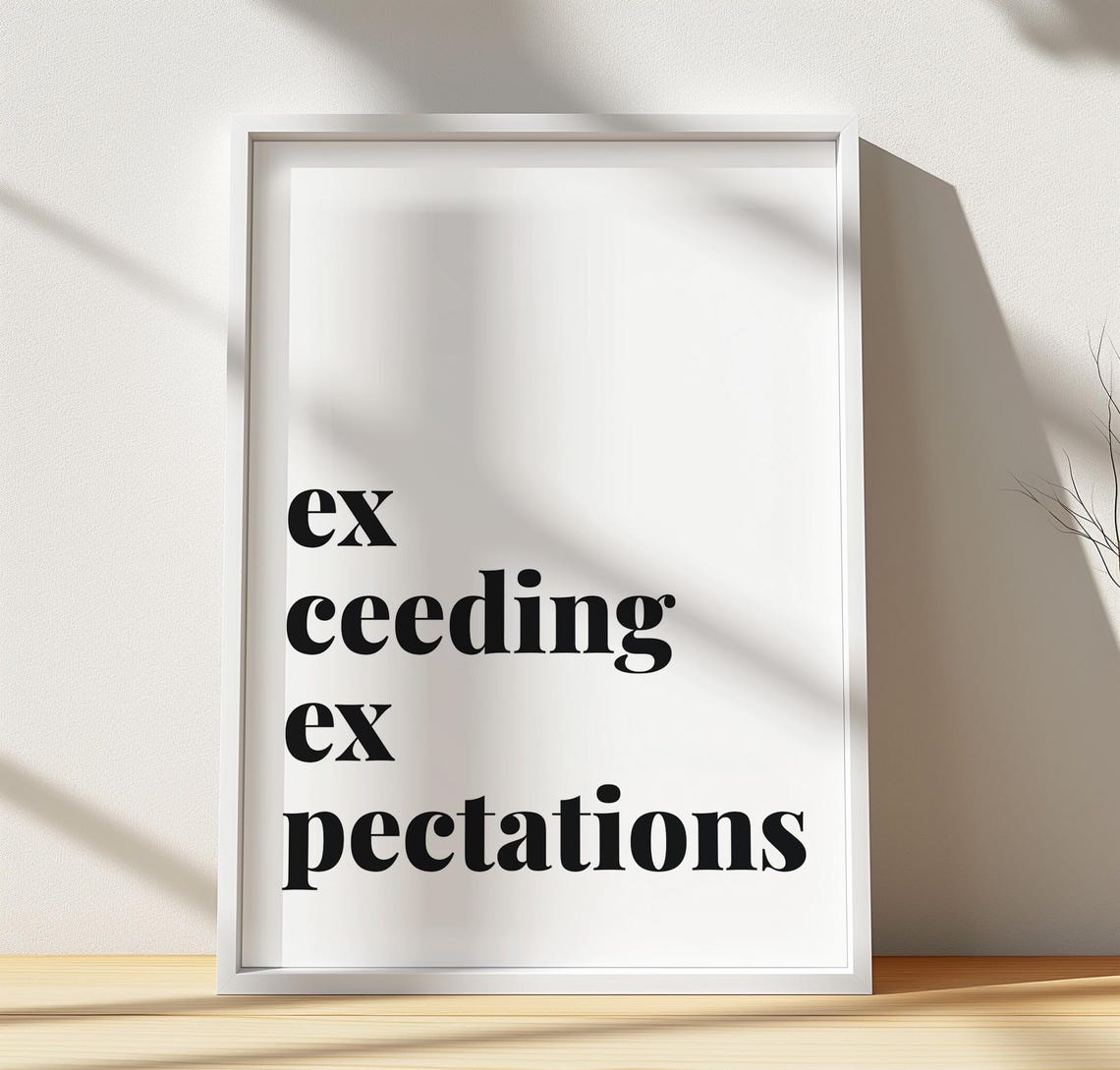 Exceeding Expectations Bold Minimalist Black Typography Poster