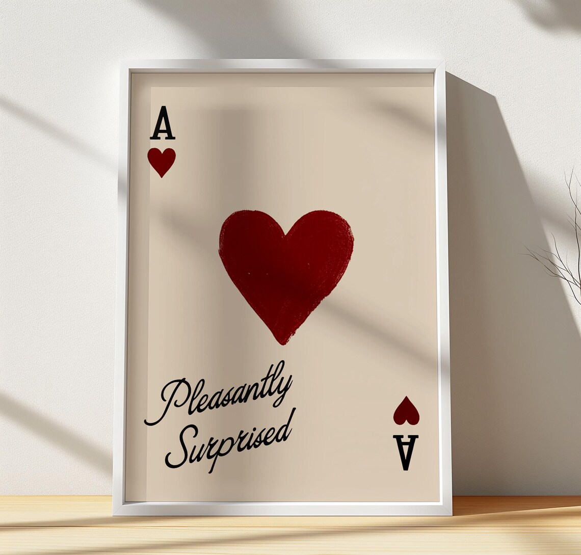Pleasantly Surprised Ace of Hearts Playing Card Poster Cream Art