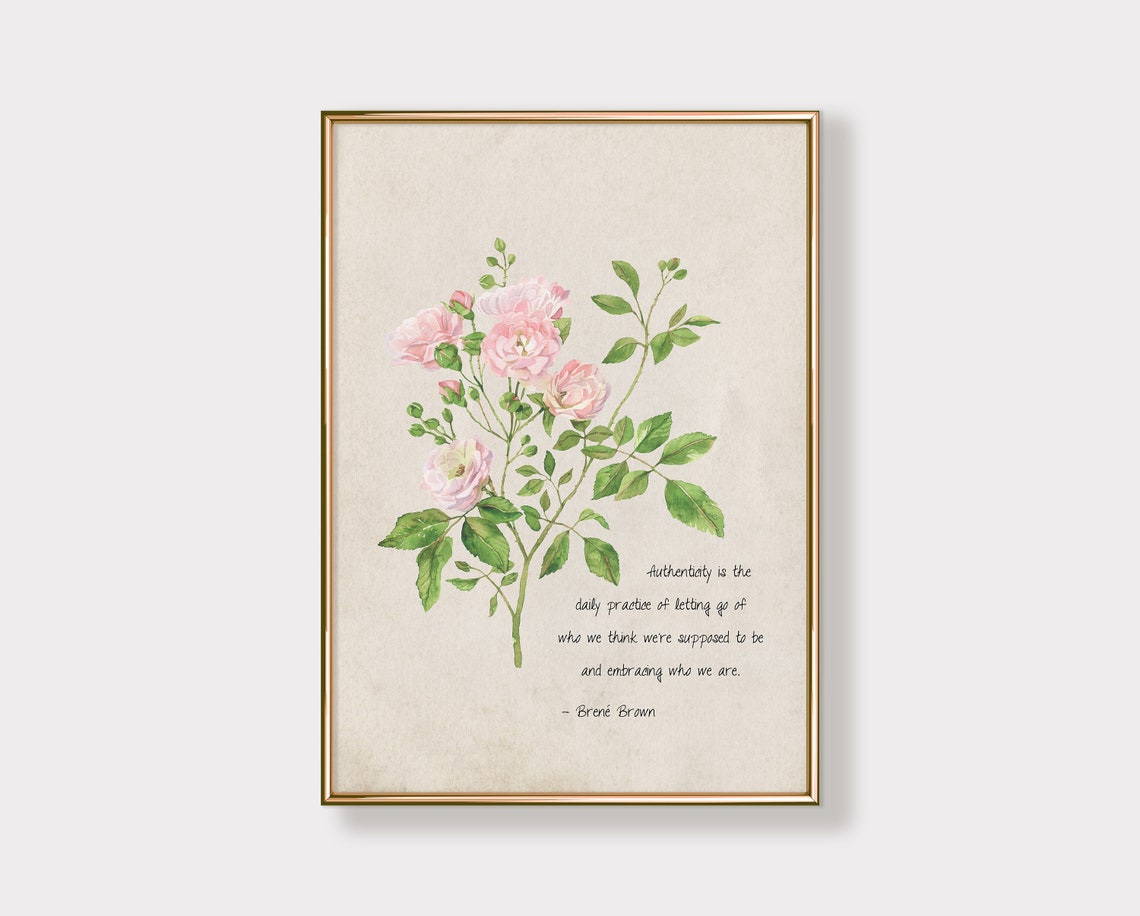 Brene Brown Authenticity Quote Watercolor Roses Flower Therapy Poster - Image 3