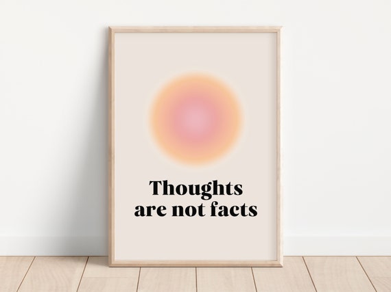 Thoughts Are Not Facts Mental Health Quote Art Print