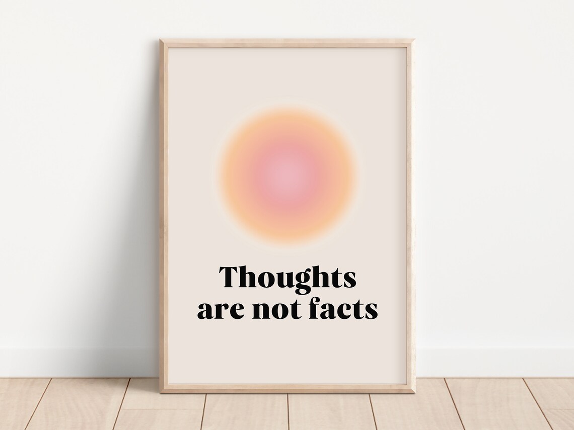 Thoughts Are Not Facts Mental Health Quote Art Print