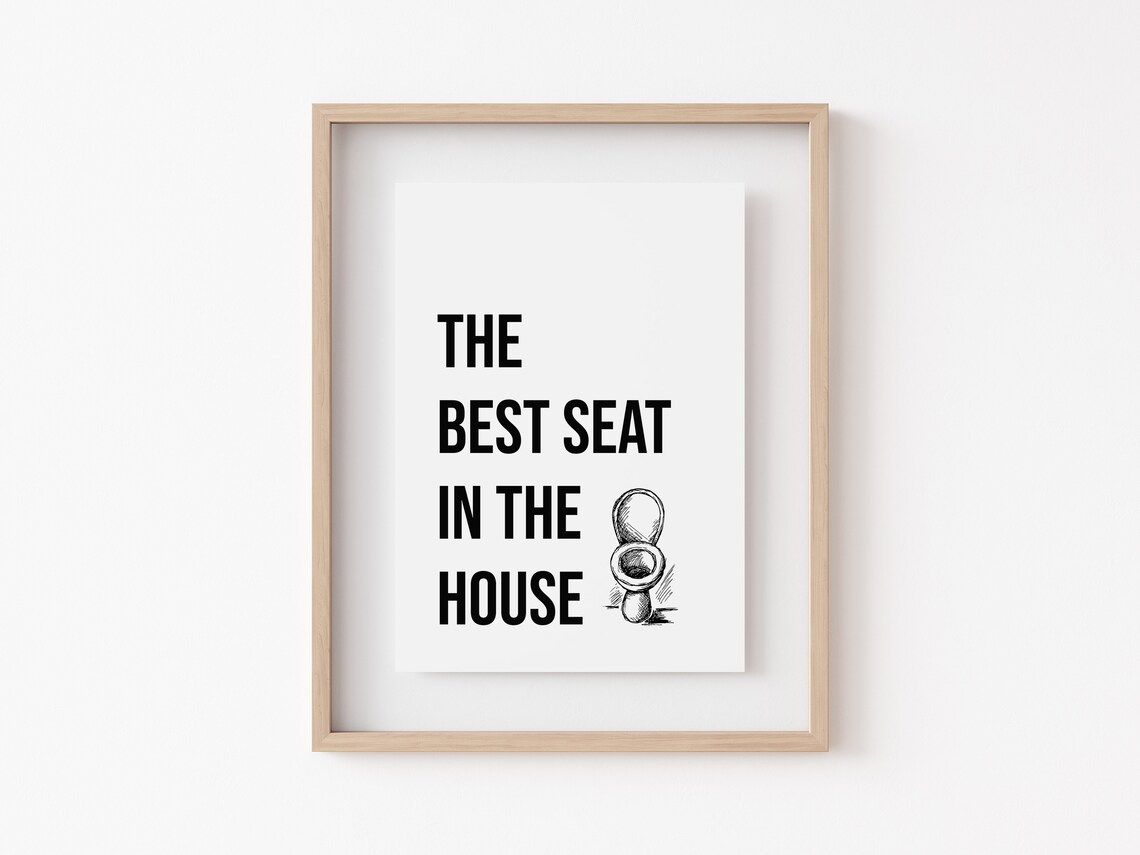 Funny Best Seat In The House Bathroom Toilet Sketch Quote Poster - Image 2