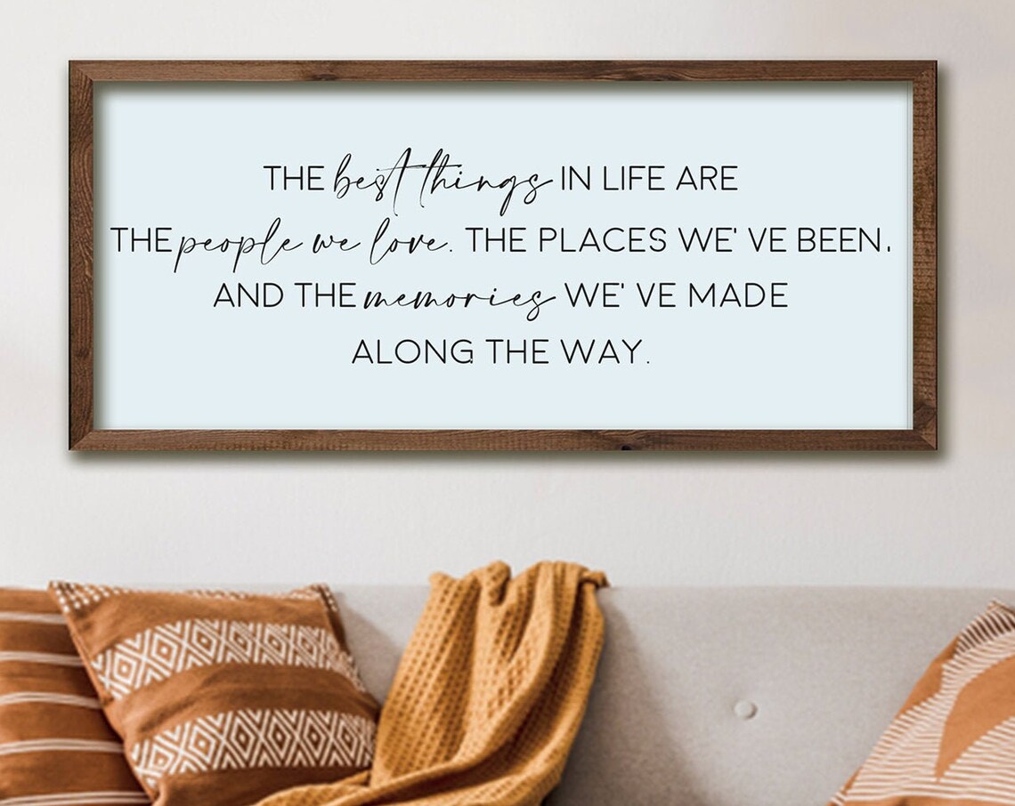 The Best Things In Life Motivational Wood Sign