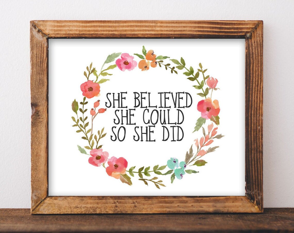 She Believed She Could Floral Nursery Art Print
