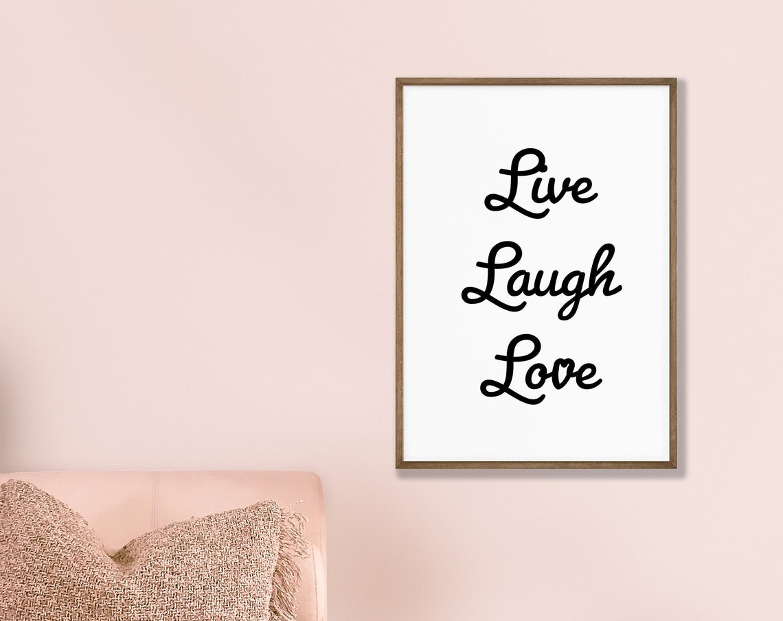 Live Laugh Love Black Script Typography Sweet Home Quote Poster