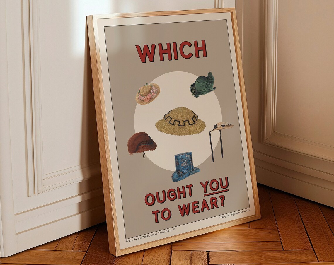 Which Ought You To Wear Vintage Hat Illustrations Retro Poster