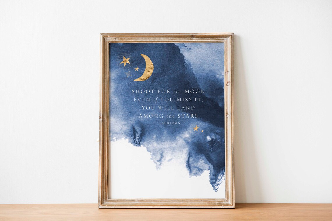Les Brown Shoot For The Moon Motivational Quote Poster