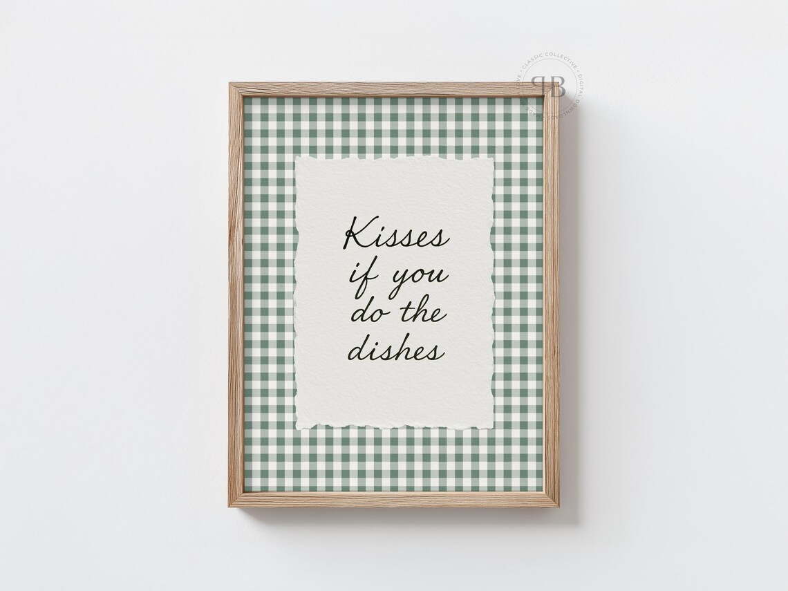 Kisses If You Do The Dishes Farmhouse Kitchen Quote Art