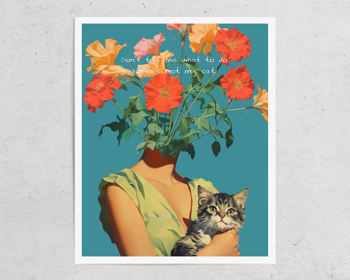 You Are Not My Cat Retro Surreal Cat Poster