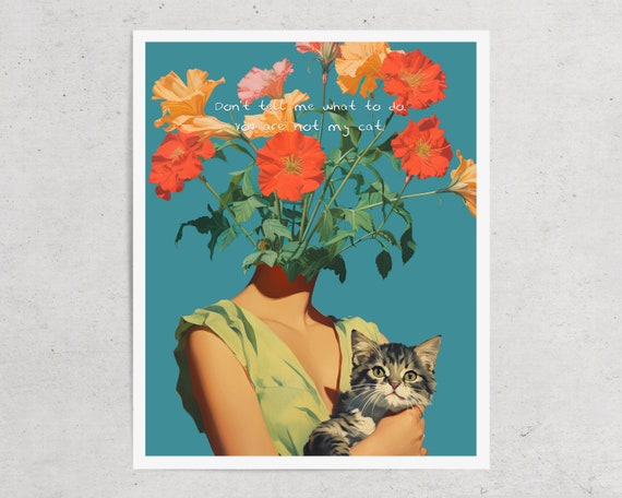 You Are Not My Cat Retro Surreal Cat Poster