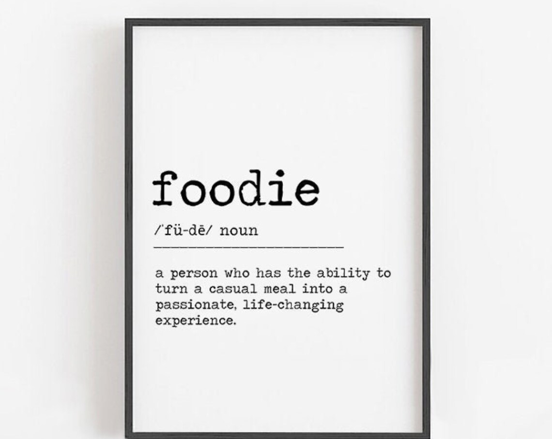 Foodie Definition Funny Kitchen Sign, Art Print