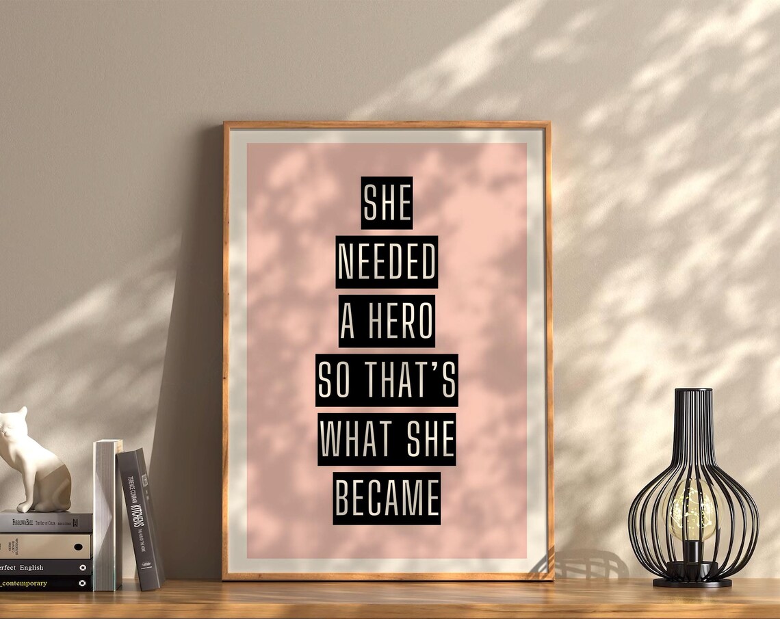She Needed A Hero Quote Pink Feminist Empowerment Saying Wall Art - Image 3