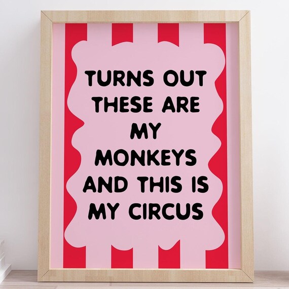Turns Out These Are My Monkeys Funny Circus Pink Striped Poster