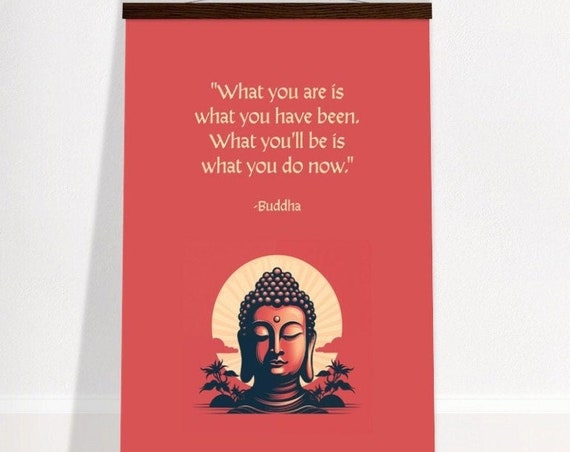 Buddha Poster With Wooden Hanger Minimalist Zen Inspirational Wall Art What Youll Be Red