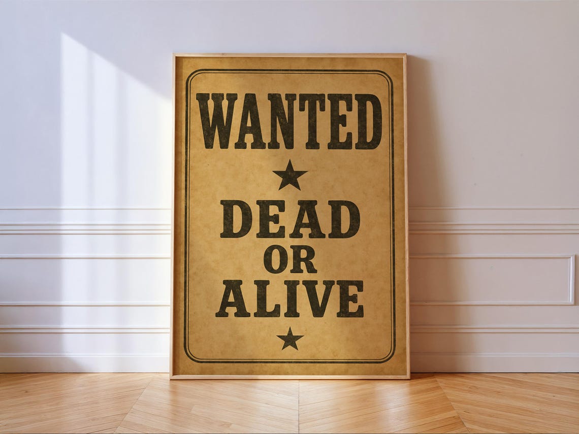 Wanted Dead Or Alive Vintage Western Saloon Wanted Sign Poster