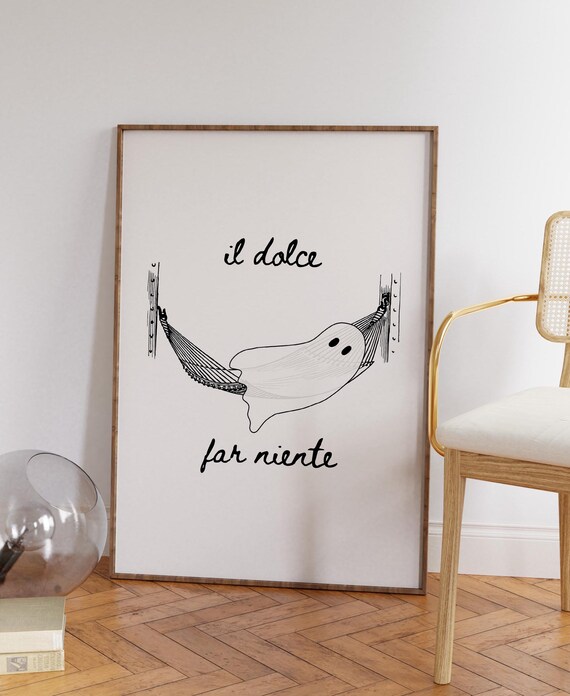 Cute Ghost Il Dolce Far Niente Poster Print Retro Halloween Decor Preppy Funky Spooky Bar Cart Wall Art Sweetness Of Doing Nothing Poster