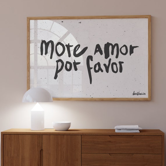 More Amor Por Favor Spanish Typography Art Print