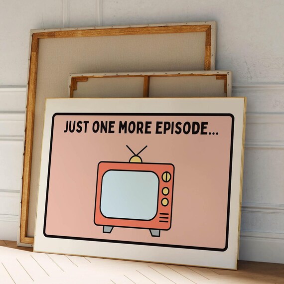 Just One More Episode Funny Retro TV Bingewatching Night In Poster