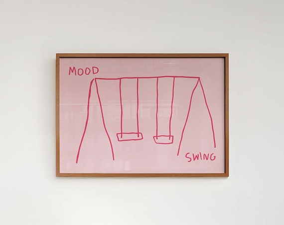 Mood Swing Poster Funny Quote Art Trendy Home Decor Retro Print Pink Minimalist Wall Hand Drawn