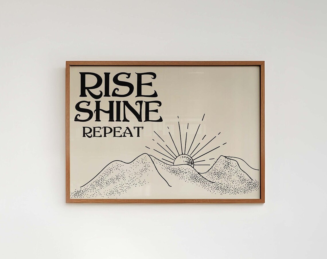 Rise Shine Repeat Mountain Sunburst Motivational Quote Poster - Image 5