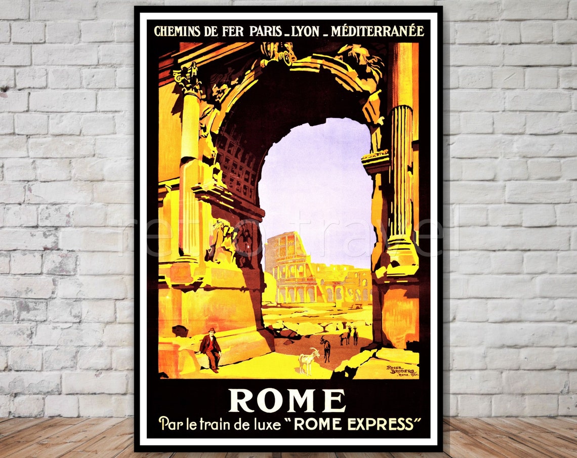 Rome Express Luxury Train Arch Of Constantine And Colosseum Poster